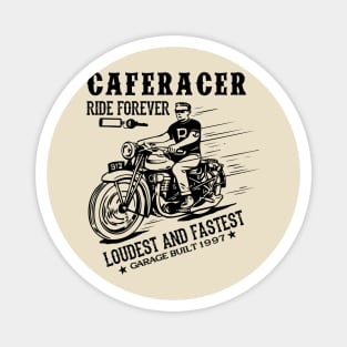 Cafe Racer Ride Forever Bike Rider Magnet